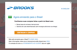 A boa notícia é que a Brooks entrega no Brasil. Mas xodó é xodó.